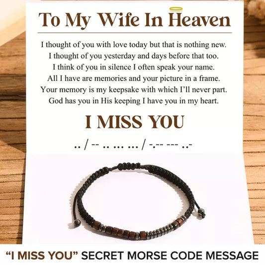 To My Wife in Heaven, I Miss You Memorial Morse Code Bracelet