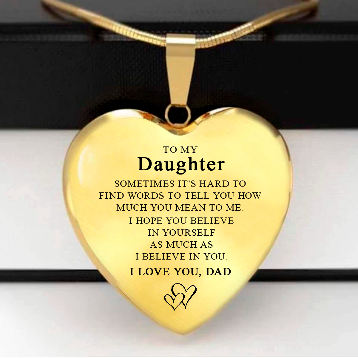 To my Daughter - Feel my love, Dad